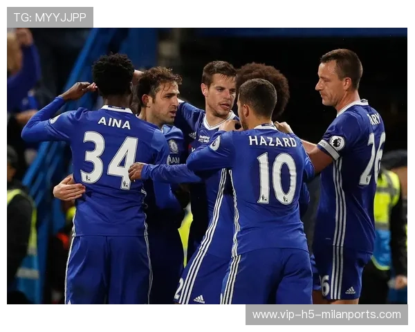 切尔西前锋状态火热连续进球势不可挡球队攻击力全面提升 切尔西前锋状态火热连续进球势不可挡球队攻击力全面提升