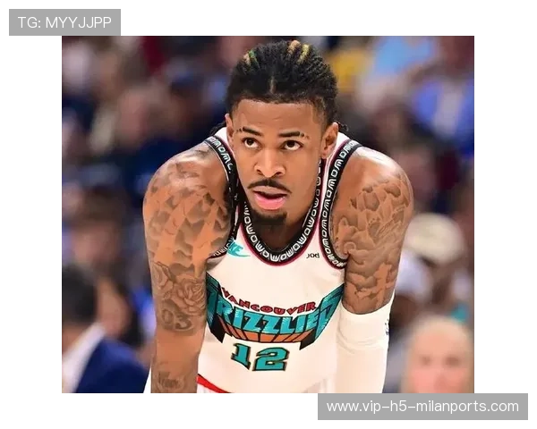 莫兰特直言“在这打球没乐趣”?流言再推交易风暴,未来何去何从? 莫兰特直言“在这打球没乐趣”?流言再推交易风暴,未来何去何从?